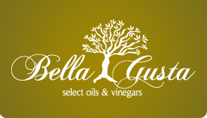 Bella Gusta Select Oils and Vinegars